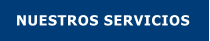 NUESTROS SERVICIOS