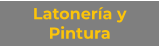 Latonería y Pintura