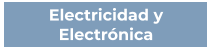Electricidad y Electrónica