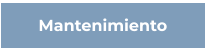 Mantenimiento