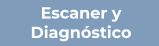 Escaner y Diagnóstico